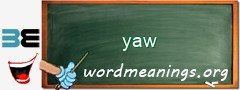 WordMeaning blackboard for yaw